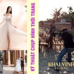 KỸ THUẬT CHỤP HÌNH THỜI TRANG